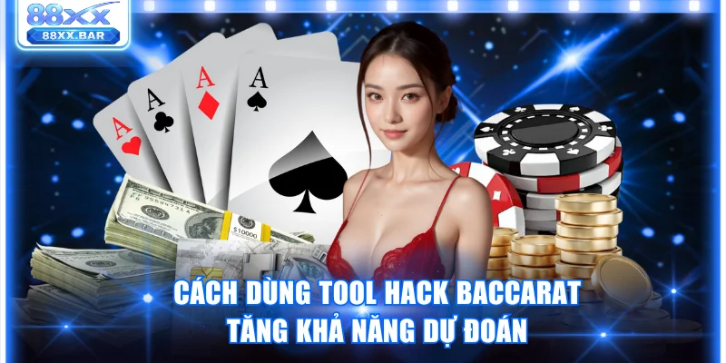 tool hack baccarat
